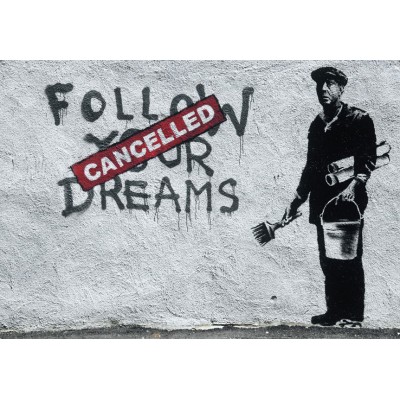Φωτοταπετσαρία - Dreams Cancelled (Banksy)
