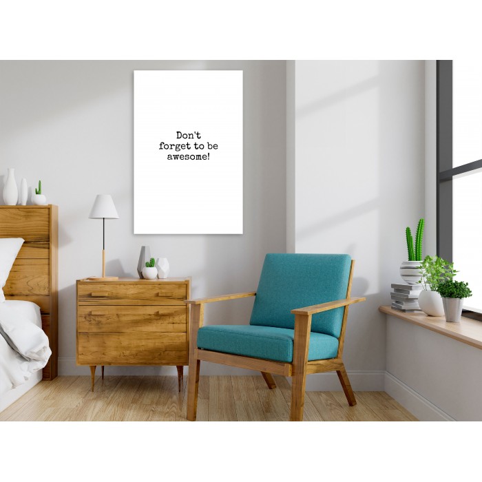 Πίνακας ζε καμβά - Don't Forget to Be Awesome! (1 Part) Vertical