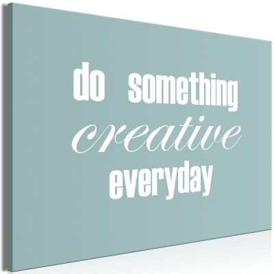 Πίνακας ζε καμβά - Do Something Creative Everyday (1 Part) Wide