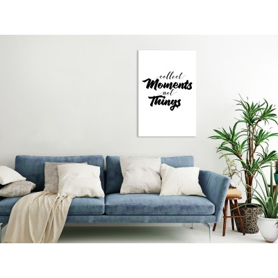 Πίνακας ζε καμβά - Collect Moments Not Things (1 Part) Vertical